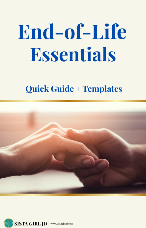 Cover for the End-of-Life Essentials Quick Guide + Templates from Sista Girl JD