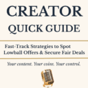 Cover of the Small Creator Quick Guide by Sista Girl JD — strategies for spotting lowball offers and securing fair deals.