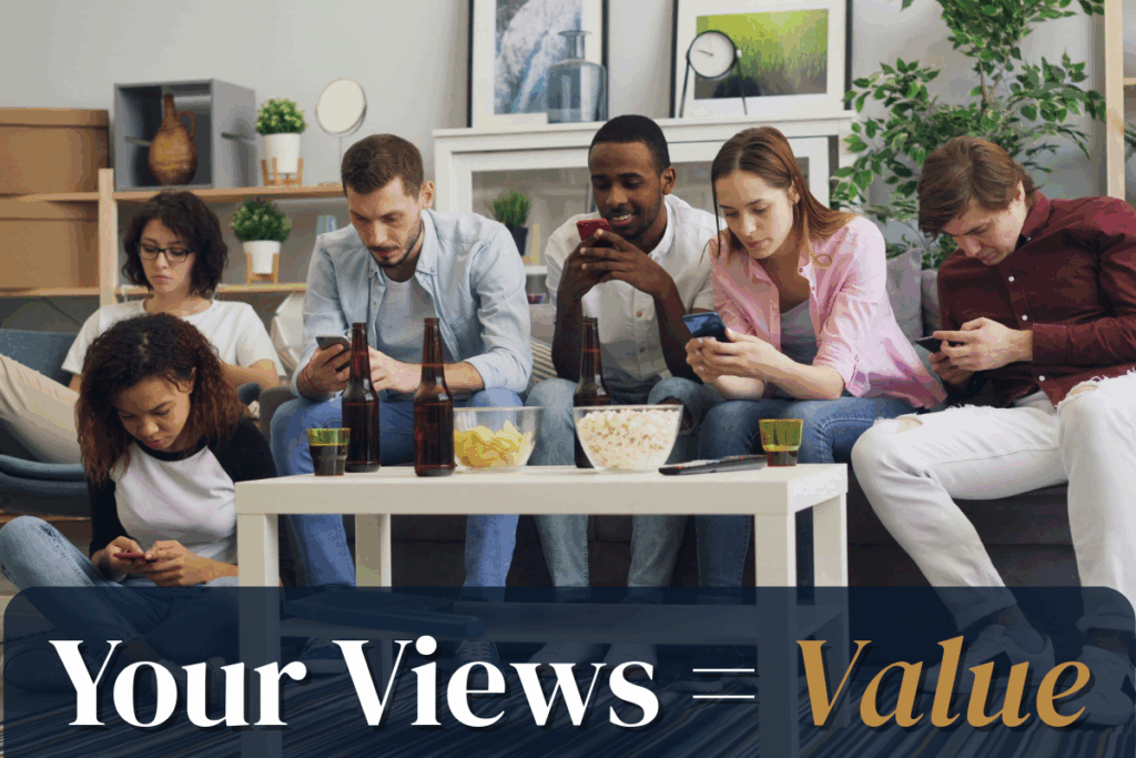 Audience photo with text overlay “Your Views = Value,” symbolizing how creator attention translates into income.