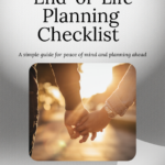 Free End-of-Life Planning Checklist cover showing hands held together, symbolizing support, legacy, and peace of mind in planning ahead