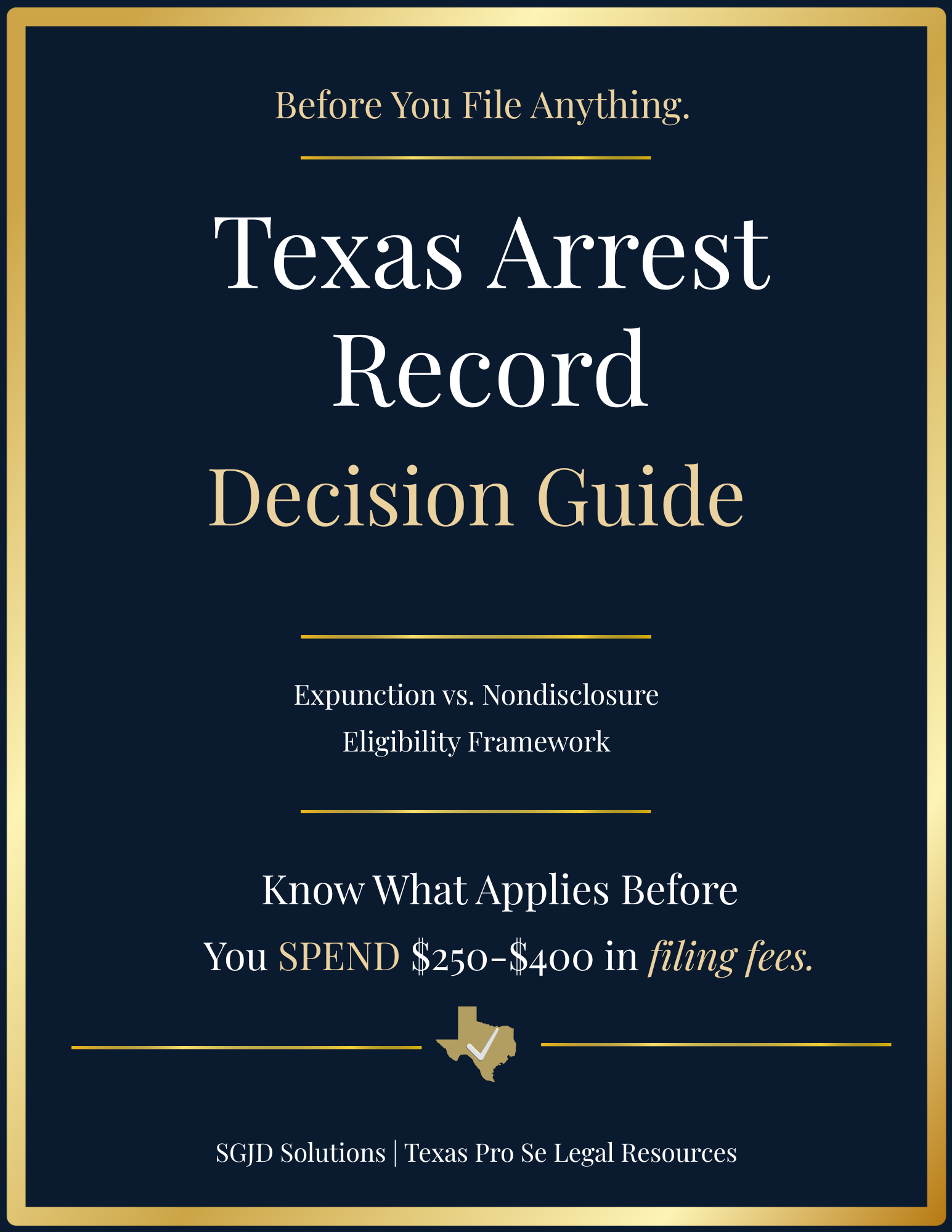 Texas Arrest Record Decision Guide cover — eligibility screening guide for Texas expunction and nondisclosure options